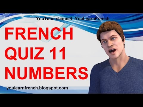 FRENCH QUIZ 11 - TEST French NUMBERS Spelling rules Les nombres en français Orthographe